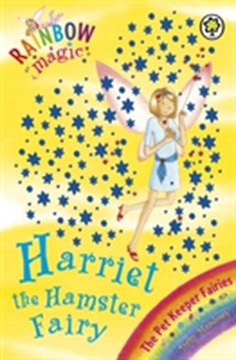 Rainbow Magic: Harriet the Hamster Fairy Rainbow Magic: Harriet the Hamster Fairy