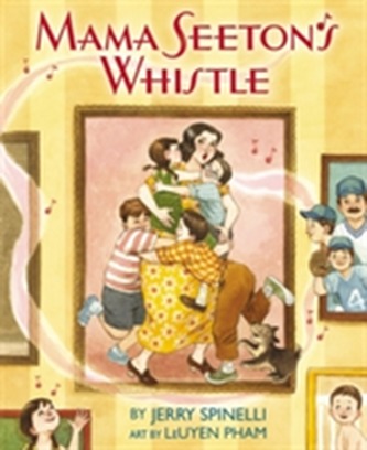 Mama Seeton's Whistle Mama Seeton's Whistle