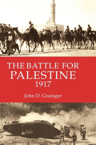 The Battle for Palestine 1917