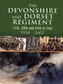The Devonshire and Dorset Regiment
