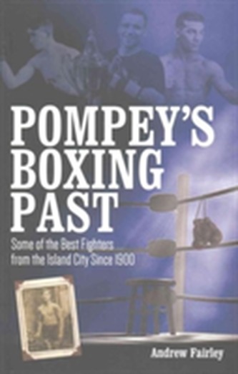 Pompey's Boxing Past