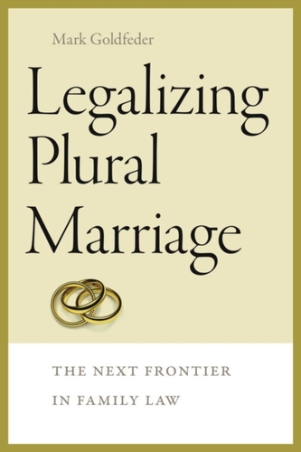 Legalizing Plural Marriage
