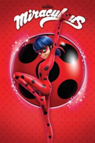 Miraculous: Tales of Ladybug and Cat Noir Miraculous: Tales of Ladybug and Cat Noir