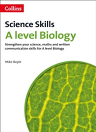 A level Biology Maths, Written Communication and Key Skills