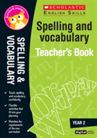 Spelling and Vocabulary Teacher's Book (Year 2)