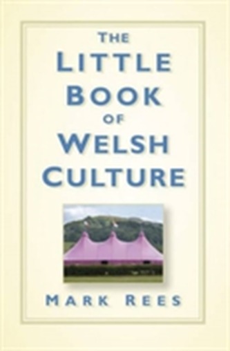 The Little Book of Welsh Culture