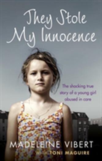 They Stole My Innocence They Stole My Innocence