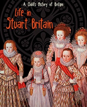 Life in Stuart Britain