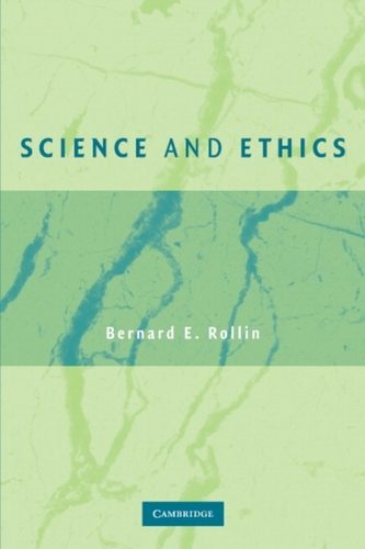 Science and Ethics Science and Ethics