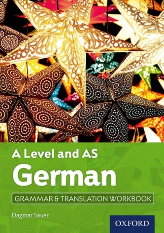 A Level German: A Level and AS: Grammar & Translation Workbook