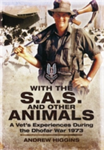 With the SAS and Other Animals With the SAS and Other Animals