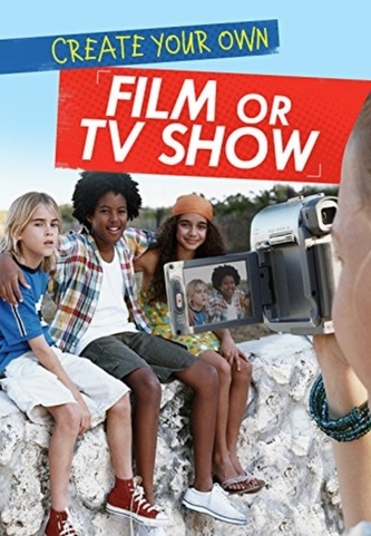 Create Your Own Film or TV Show