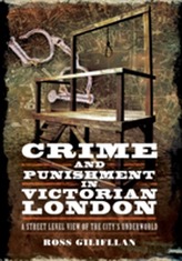 Crime and Punishment in Victorian London