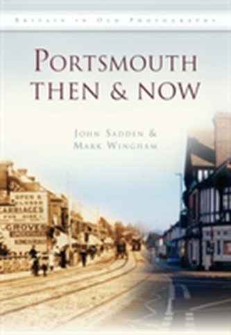 Portsmouth Then & Now
