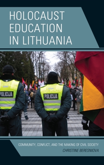 Holocaust Education in Lithuania Holocaust Education in Lithuania