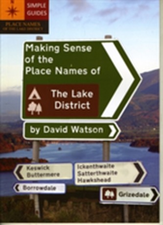 Making Sense of the Place Names of the Lake District