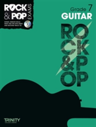 Trinity Rock & Pop Exams: Guitar Grade 7
