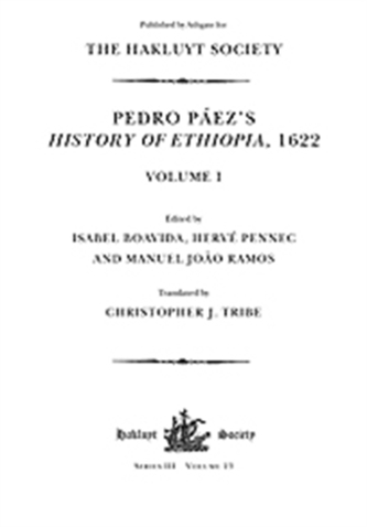 Pedro Paez's History of Ethiopia, 1622 / Volume I