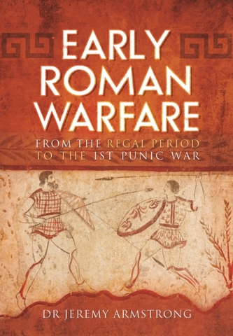 Early Roman Warfare