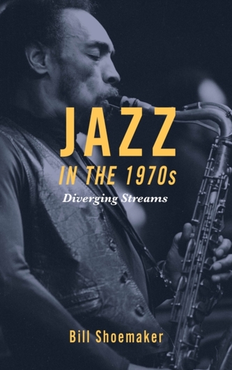 Jazz in the 1970s