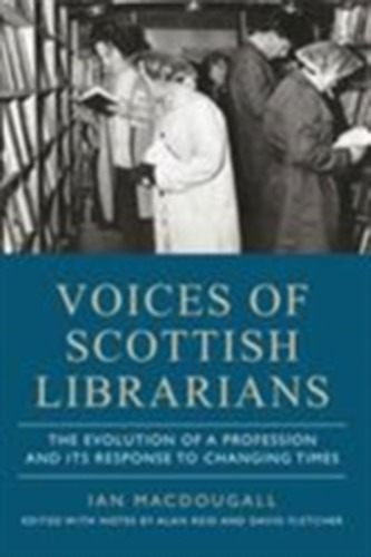 Voices of Scottish Librarians Voices of Scottish Librarians