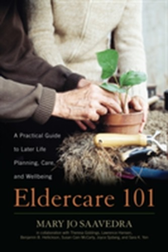 Eldercare 101 Eldercare 101