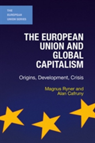 The European Union and Global Capitalism The European Union and Global Capitalism