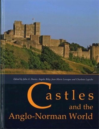 Castles and the Anglo-Norman World