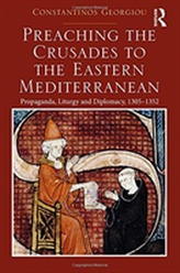 Preaching the Crusades to the Eastern Mediterranean