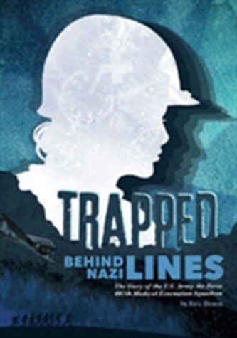 Trapped Behind Nazi Lines Trapped Behind Nazi Lines
