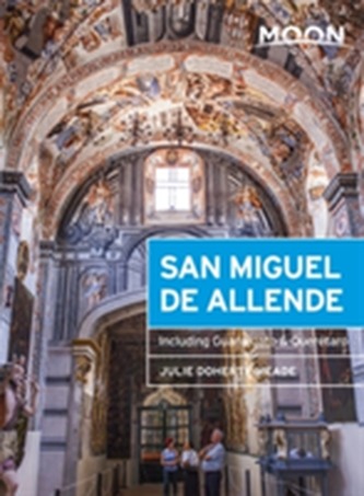 Moon San Miguel de Allende (Second Edition)