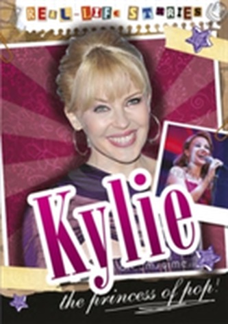 Real-life Stories: Kylie Minogue Real-life Stories: Kylie Minogue