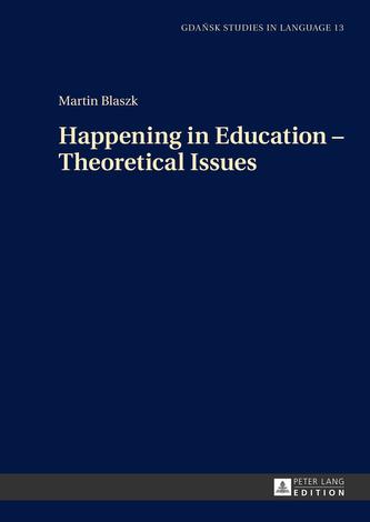 Happening in Education - Theoretical Issues