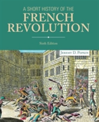 A Short History of the French Revolution