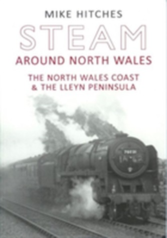 Steam Around North Wales