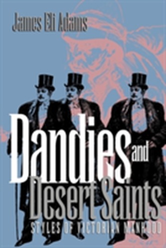 Dandies and Desert Saints Dandies and Desert Saints