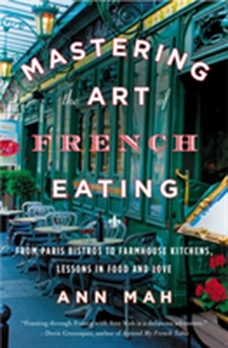 Mastering The Art Of French Eating