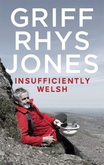Insufficiently Welsh Insufficiently Welsh