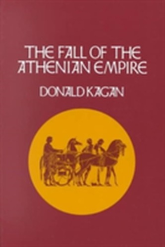 The Fall of the Athenian Empire The Fall of the Athenian Empire