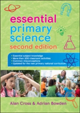 Essential Primary Science Essential Primary Science