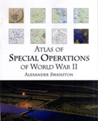 The Atlas of Special Operations of World War Two