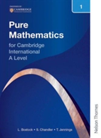 Nelson Pure Mathematics 1 for Cambridge International A Level