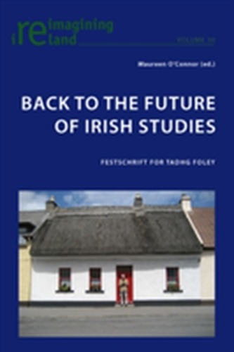 Back to the Future of Irish Studies