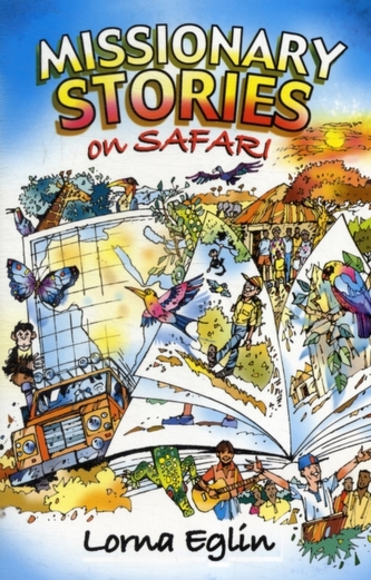 Missionary Stories on Safari