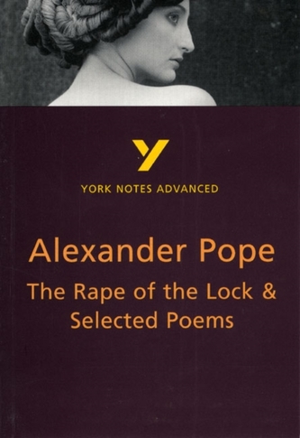The Rape of the Lock and Selected Poems The Rape of the Lock and Selected Poems
