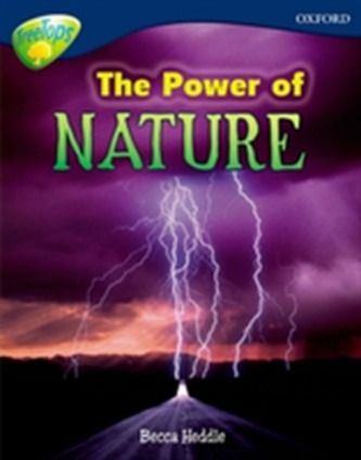 Oxford Reading Tree: Level 14: Treetops Non-Fiction: The Power of Nature