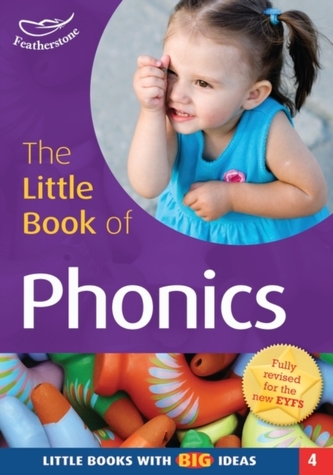 The Little Book of Phonics The Little Book of Phonics