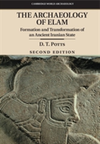 The Archaeology of Elam The Archaeology of Elam