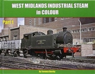 West Midlands Industrial Steam in Colour
