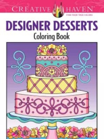 Creative Haven Designer Desserts Coloring Book